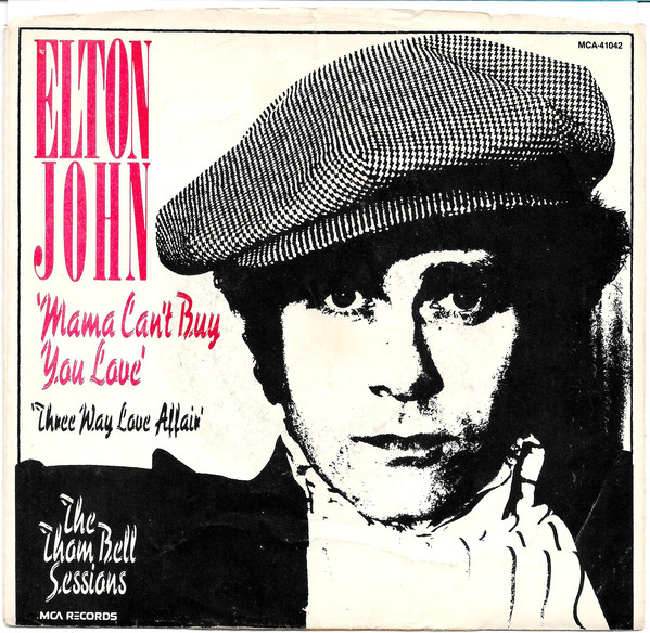 Accords et paroles Mama Cant Buy You Love Elton John