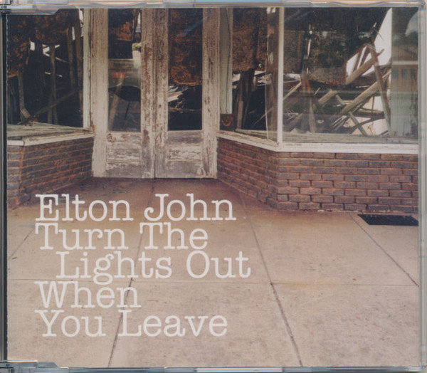 Accords et paroles Turn The Lights Out When You Leave Elton John