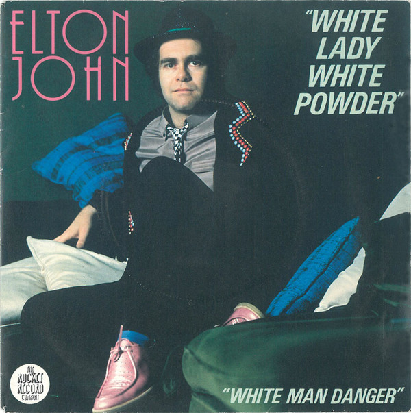 Accords et paroles White lady white powder Elton John