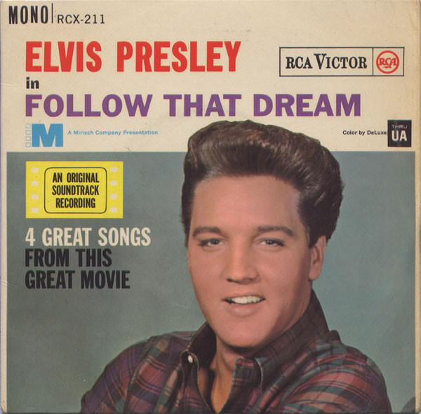 Accords et paroles Follow That Dream Elvis Presley