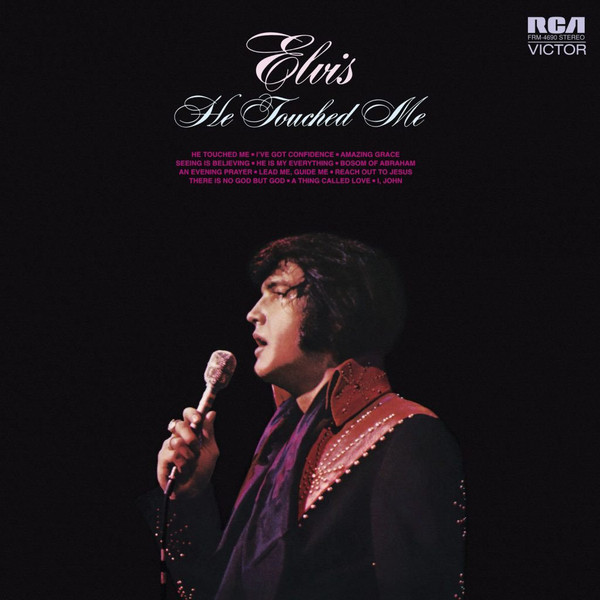 Accords et paroles He Touched Me Elvis Presley