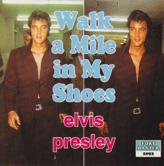 Accords et paroles Walk A Mile In My Shoes Elvis Presley