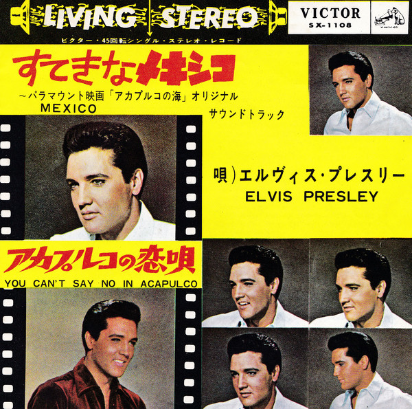 Accords et paroles You Can't Say No In Acapulco Elvis Presley