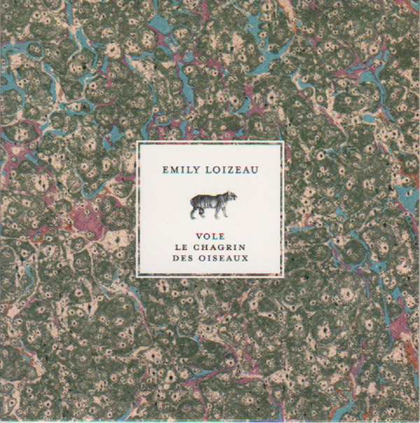Accords et paroles Vole Le Chagrin Des Oiseaux Emily Loizeau