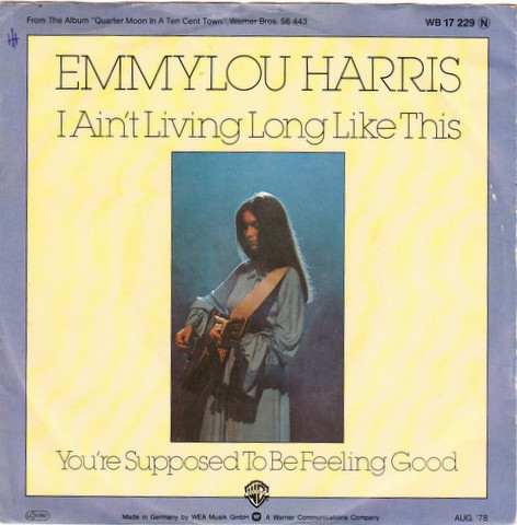Accords et paroles Aint Living Long Like This Emmylou Harris