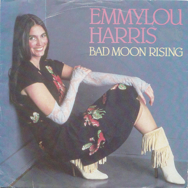 Accords et paroles Bad Moon Rising Emmylou Harris