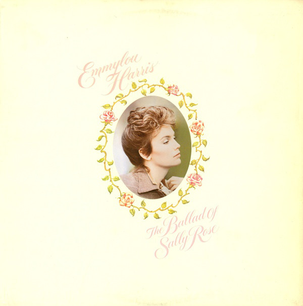 Accords et paroles The Ballad Of Sally Rose Emmylou Harris