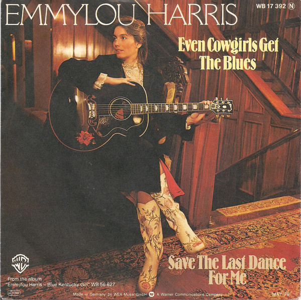 Accords et paroles Even Cowgirls Get The Blues Emmylou Harris
