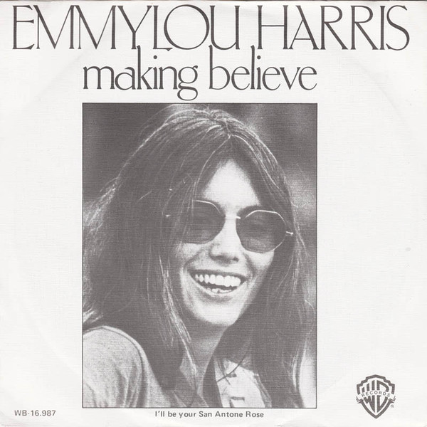 Accords et paroles Making Believe Emmylou Harris