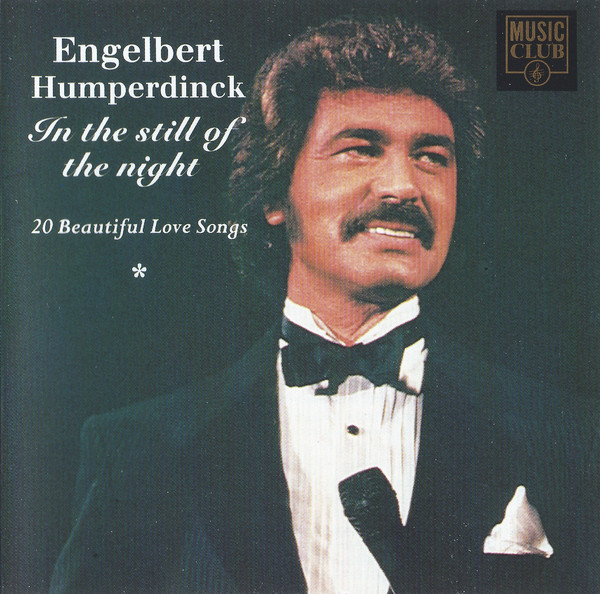 Accords et paroles In The Still Of The Night Engelbert Humperdinck