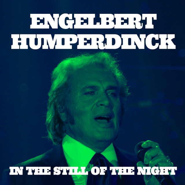 Accords et paroles The More I See You Engelbert Humperdinck