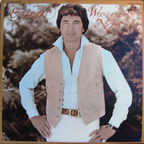 Accords et paroles Wonderland By Night Engelbert Humperdinck