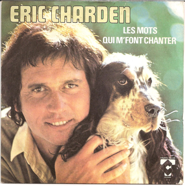 Accords et paroles Les mots qui m'font chanter Eric Charden