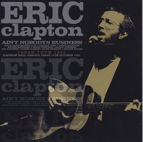 Accords et paroles Aint Nobodys Business Eric Clapton