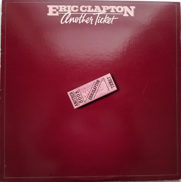 Accords et paroles Another Ticket Eric Clapton