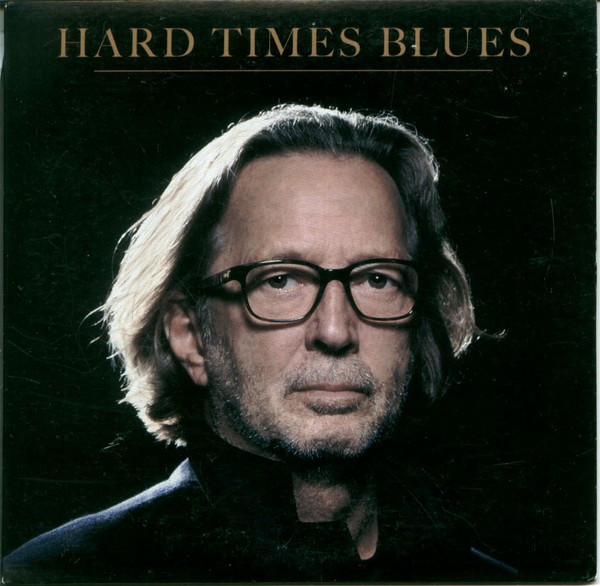 Accords et paroles Hard Times Eric Clapton