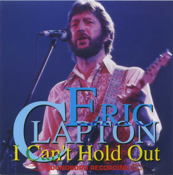 Accords et paroles I cant hold out Eric Clapton