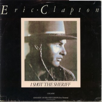 Accords et paroles I Shot The Sheriff Eric Clapton