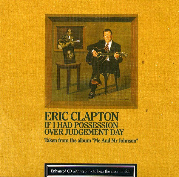 Accords et paroles If I Had Possession Over Judgement Day Eric Clapton