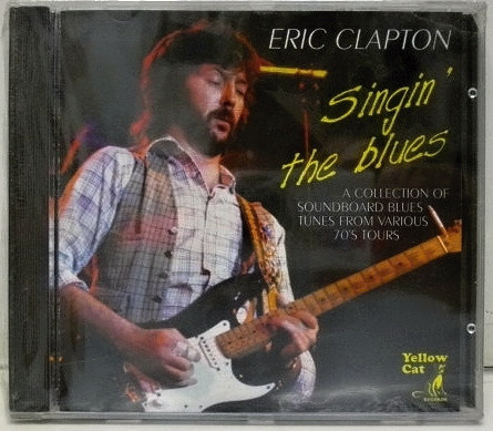 Accords et paroles Singin The Blues Eric Clapton