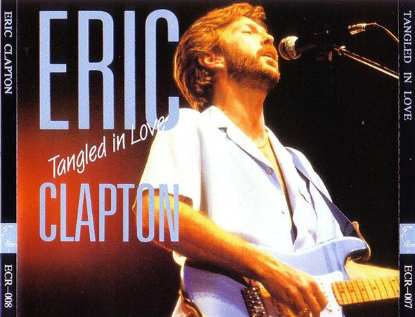 Accords et paroles Tangled In Love Eric Clapton