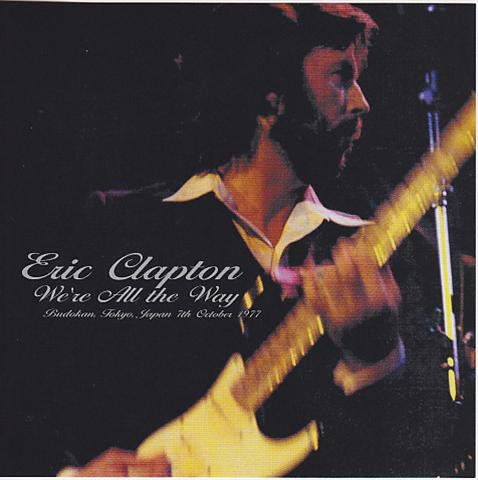 Accords et paroles Were All The Way Eric Clapton