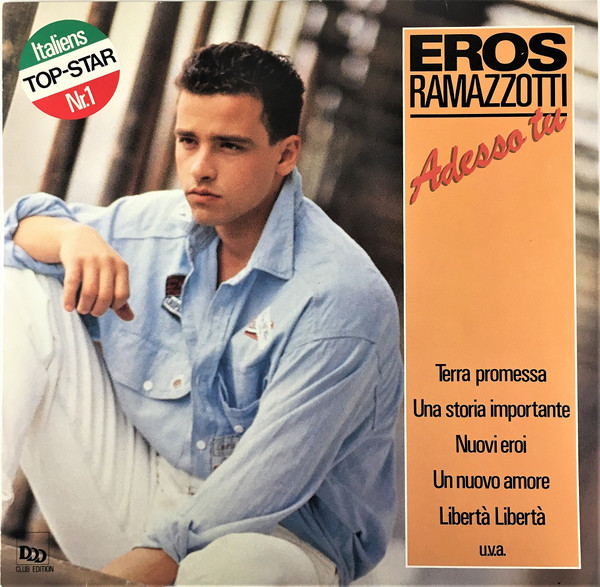 Accords et paroles Adesso Tu Eros Ramazzotti