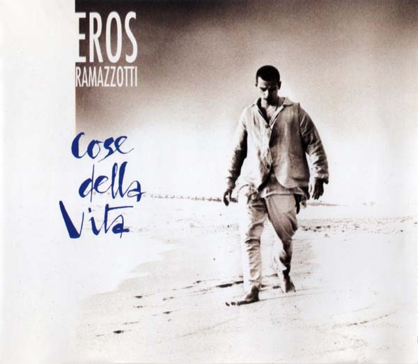 Accords et paroles Cose Della Vita Eros Ramazzotti