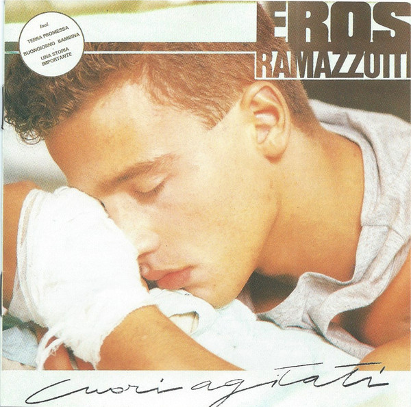 Accords et paroles Cuori Agitati Eros Ramazzotti