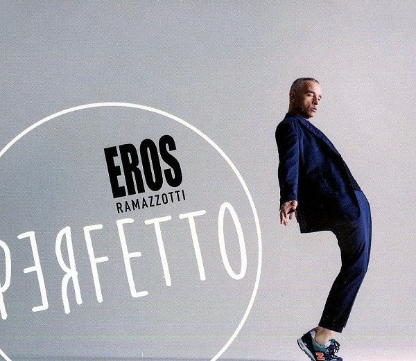 Accords et paroles Perfetto Eros Ramazzotti