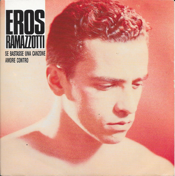 Accords et paroles Se bastasse una canzone Eros Ramazzotti