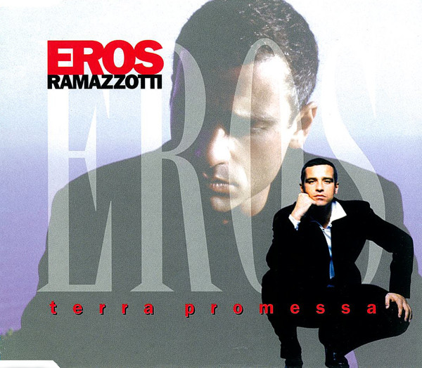 Accords et paroles Terra Promessa Eros Ramazzotti