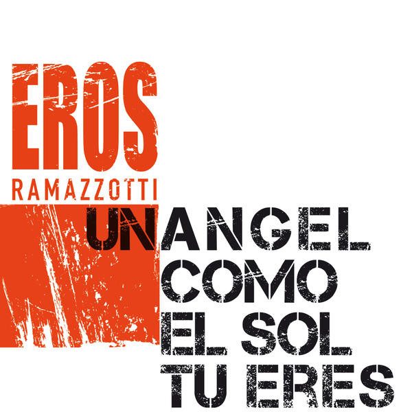Accords et paroles Tu Eres Eros Ramazzotti