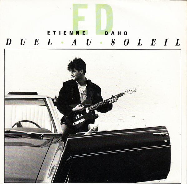 Accords et paroles Duel au soleil Etienne Daho