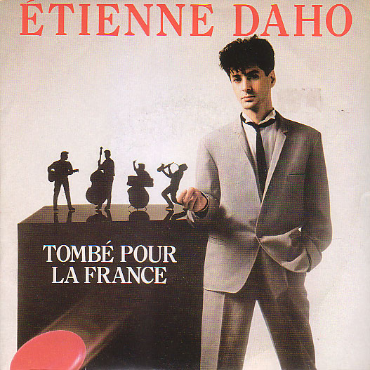 Accords et paroles Tombé pour la France Etienne Daho
