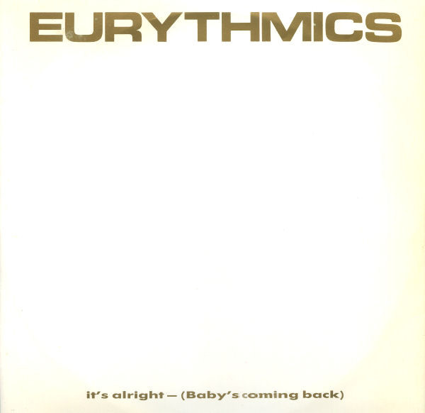 Accords et paroles Its Alright Babys Coming Back Eurythmics