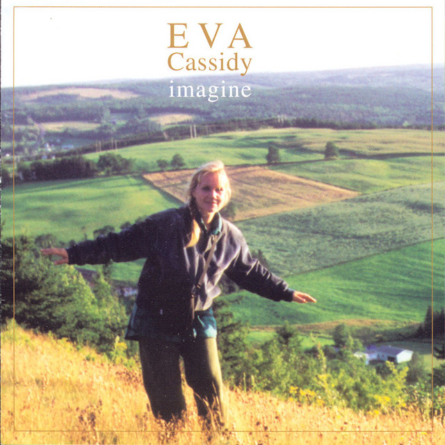 Accords et paroles I Can Only Be Me Eva Cassidy