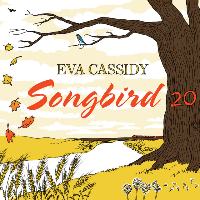 Accords et paroles I Know You By Heart Eva Cassidy