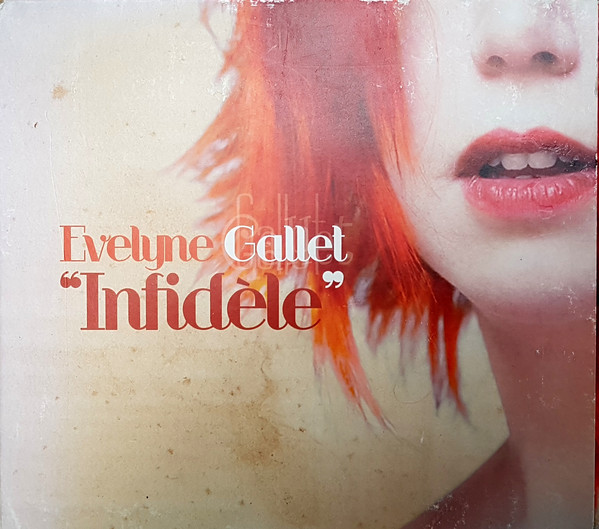 Accords et paroles Infidèle Evelyne Gallet