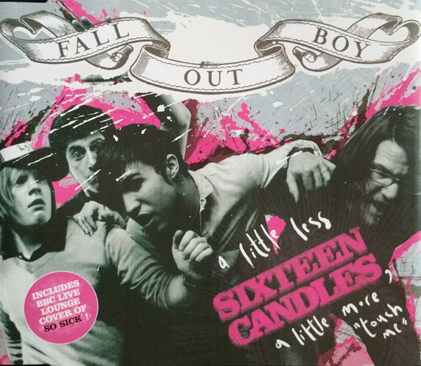 Accords et paroles A Little Less Sixteen Candles, A Little More Fall Out Boy