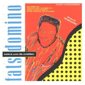 Accords et paroles Dance With Mr Domino Fats Domino