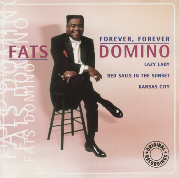 Accords et paroles Forever Forever Fats Domino