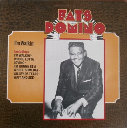Accords et paroles Im Walkin Fats Domino