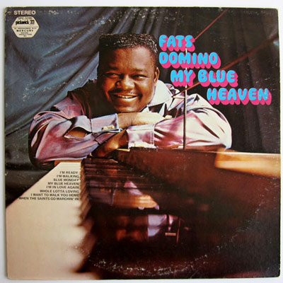 Accords et paroles My Blue Heaven Fats Domino