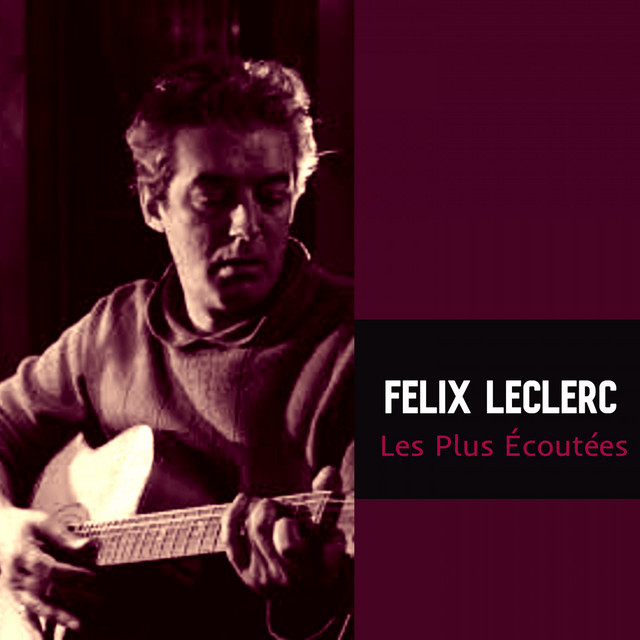 Accords et paroles Ce matin-la Félix Leclerc