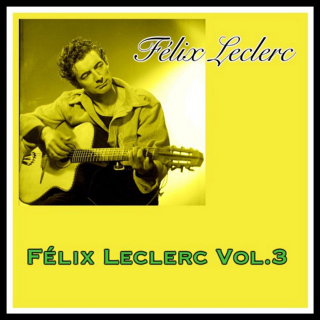 Accords et paroles La chanson du pharmacien Félix Leclerc