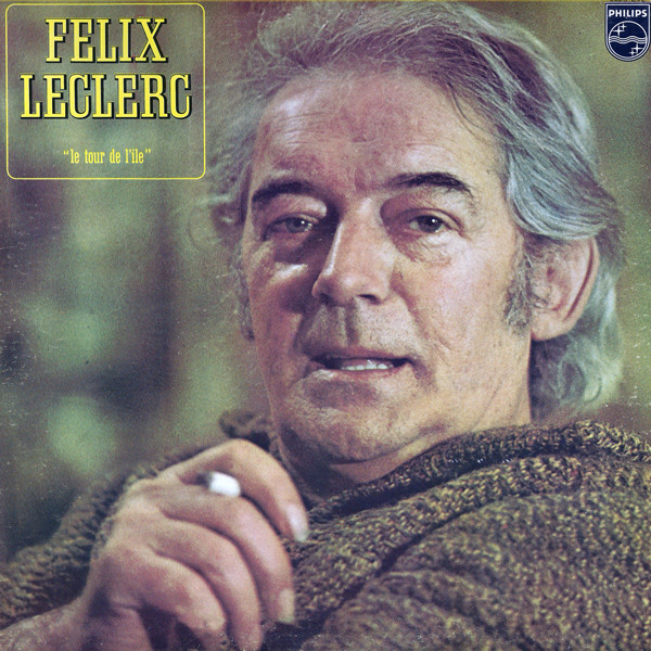 Accords et paroles Le tour de l'île Félix Leclerc