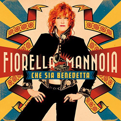 Accords et paroles Che Sia Benedetta Fiorella Mannoia