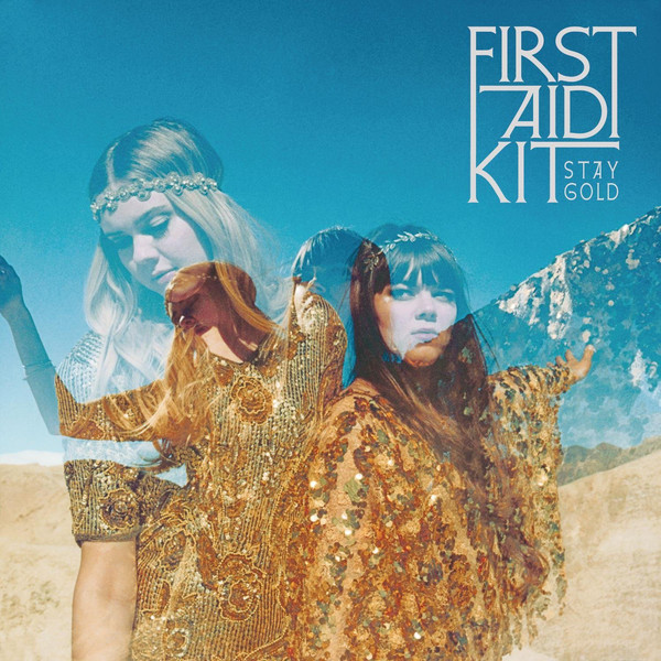 Accords et paroles Stay Gold First Aid Kit