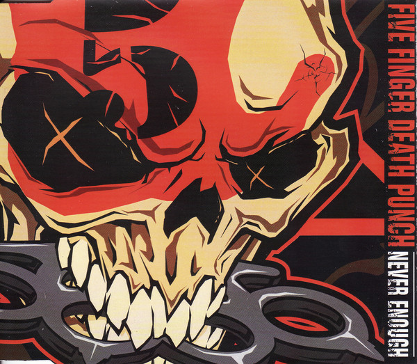 Accords et paroles Never Enough Five Finger Death Punch